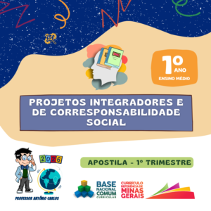 Apostila - Projetos Integradores e de Corresponsabilidade Social - 1º Ano - Ensino Médio - 1º Trimestre - 2026