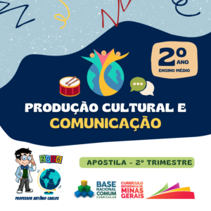 Apostila - Produção Cultural e Comunicação - 2º Ano - Ensino Médio - 2º Trimestre - 2026