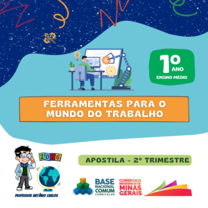 Apostila - Ferramentas para o Mundo do Trabalho - 1º Ano - Ensino Médio - 2º Trimestre - 2026
