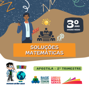 Apostila - Soluções Matemáticas - 3º Ano - Ensino Médio - 2º Trimestre - 2026