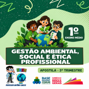 Apostila - Gestao Ambiental, Social e Etica Profissional - 1º Ano - 3º Trimestre - Ensino Médio - 2026